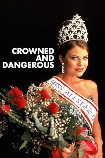 Crowned and Dangerous filmas online
