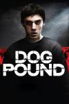 Dog Pound filmas