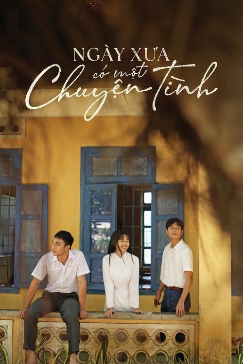 Ngày Xưa Có Một Chuyện Tình filmas online