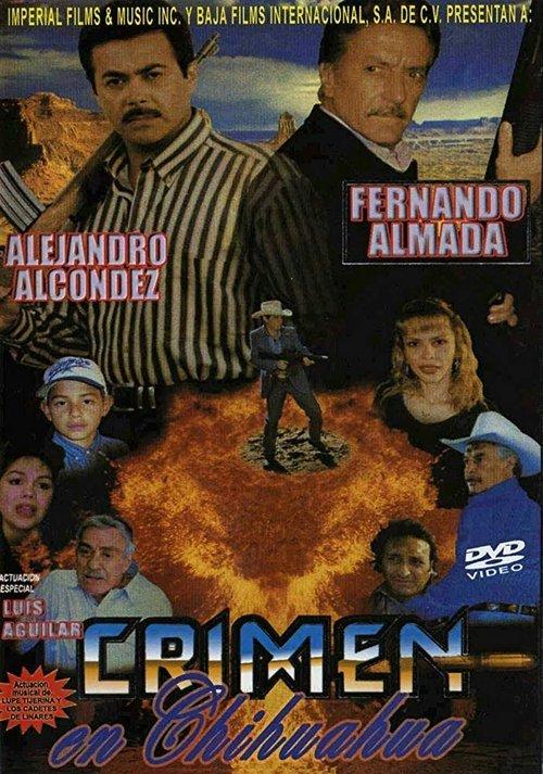 Crimen en Chihuahua filmas online