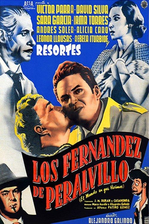 Los Fernández de Peralvillo filmas online