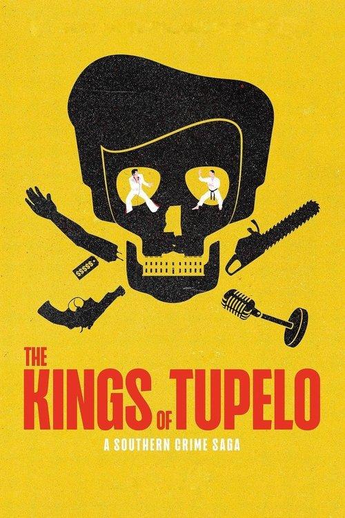 The Kings of Tupelo: A Southern Crime Saga filmas online