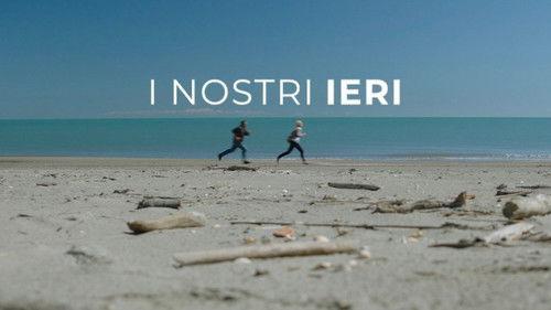 I nostri ieri filmas žiurėti online