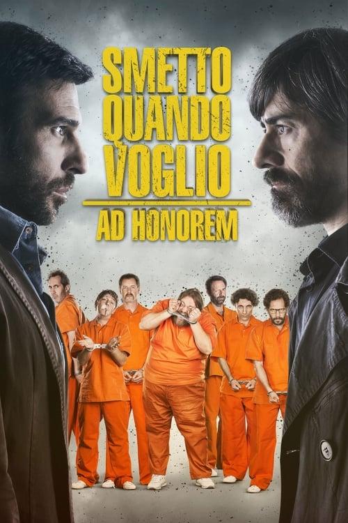 Smetto quando voglio - Ad honorem filmas online