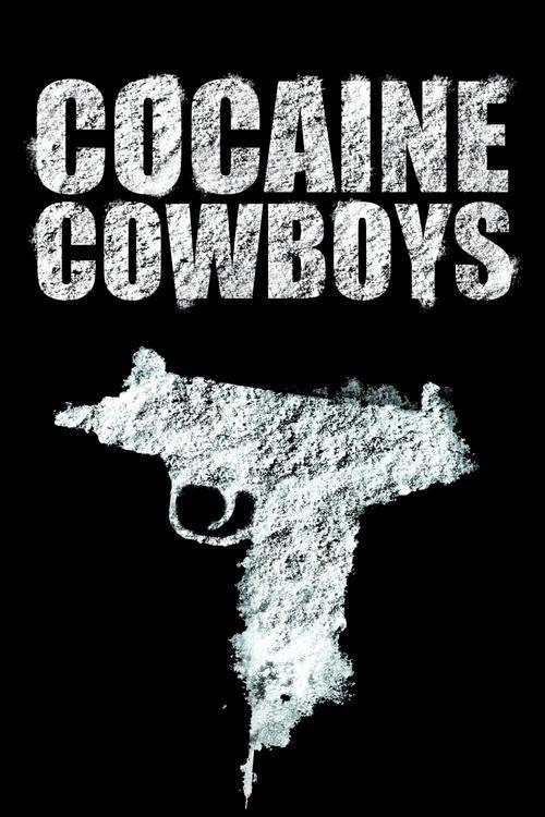 Cocaine Cowboys filmas online