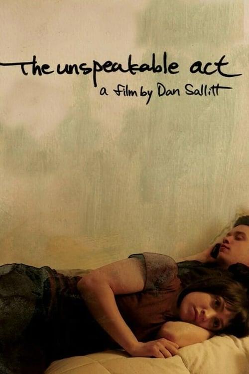 The Unspeakable Act filmas online