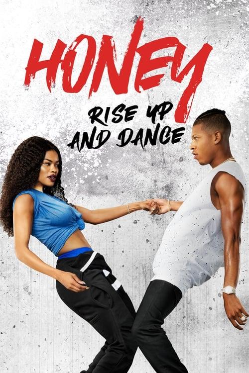 Honey: Rise Up and Dance filmas online