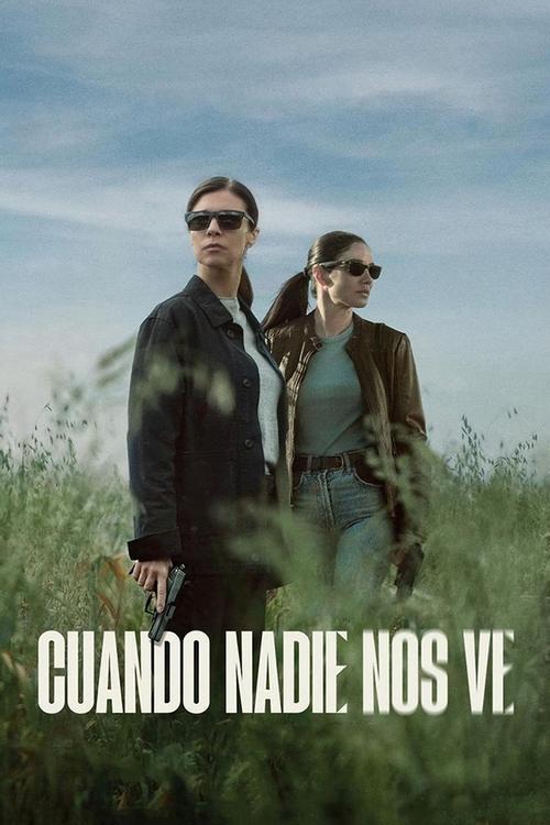 Cuando nadie nos ve filmas online
