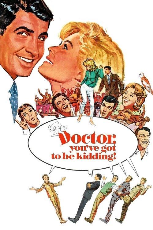 Doctor, You've Got to Be Kidding! filmas online