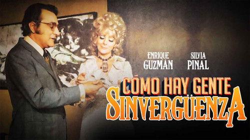 ¡Cómo hay gente sinvergüenza! filmas žiurėti online