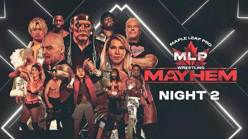 Maple Leaf Pro Wrestling - Mayhem Night 2 filmas žiurėti online