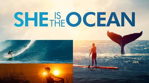 She Is the Ocean filmas žiurėti online