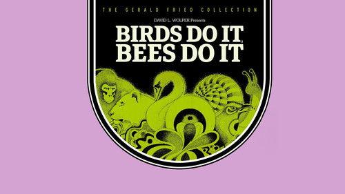 Birds Do It, Bees Do It filmas žiurėti online