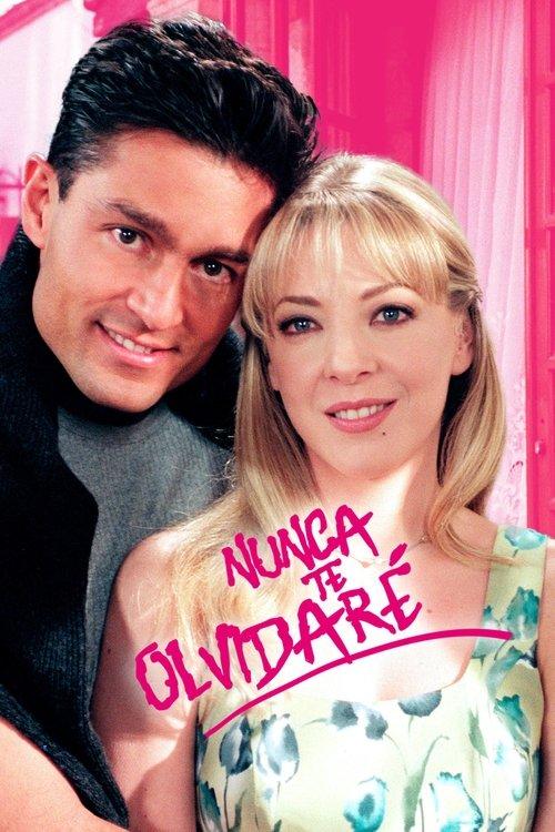 NUNCA TE OLVIDARE filmas online