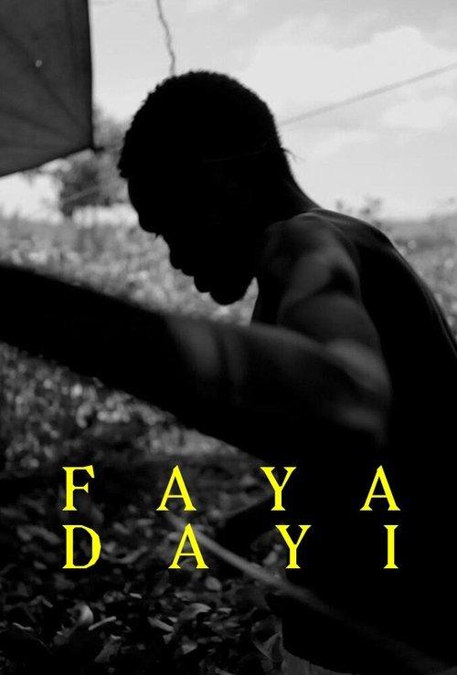 Faya Dayi filmas online