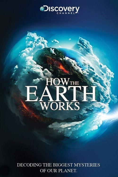 How The Earth Works filmas online