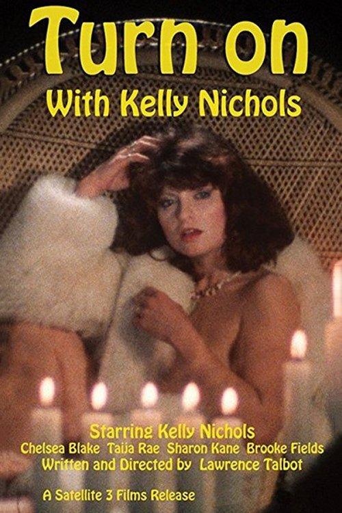 Turn On with Kelly Nichols filmas online