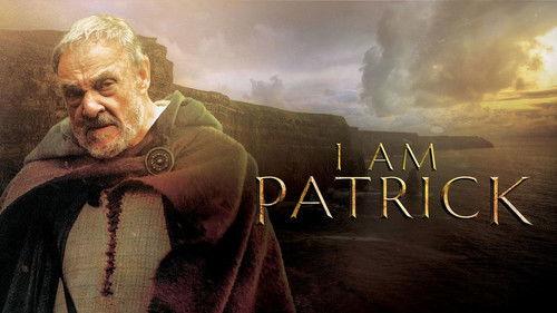 I Am Patrick: The Patron Saint of Ireland filmas žiurėti online