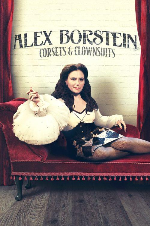Alex Borstein: Corsets & Clown Suits filmas online