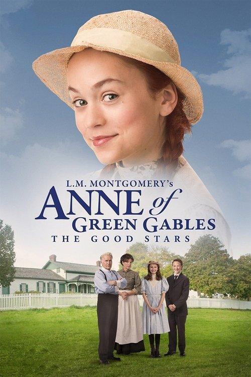 Anne of Green Gables: The Good Stars filmas online