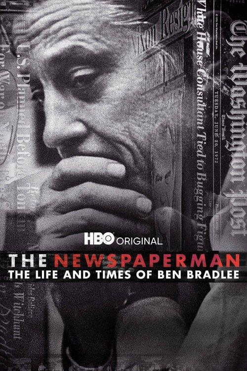 The Newspaperman: The Life and Times of Ben Bradlee filmas online
