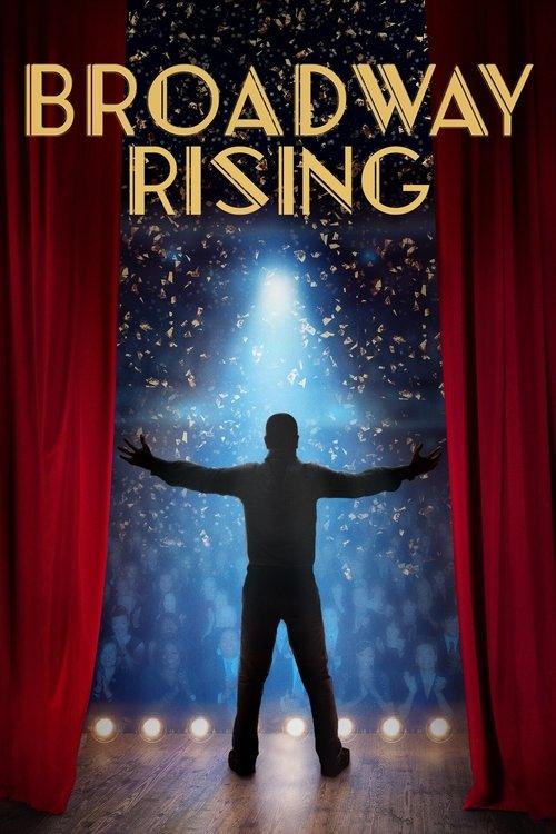 Broadway Rising filmas online