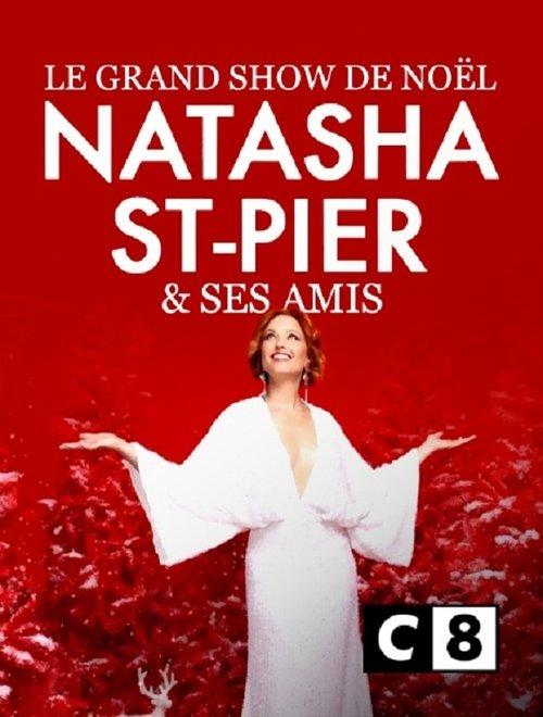 Le grand show de Noël avec Natasha St-Pier et ses amis filmas online
