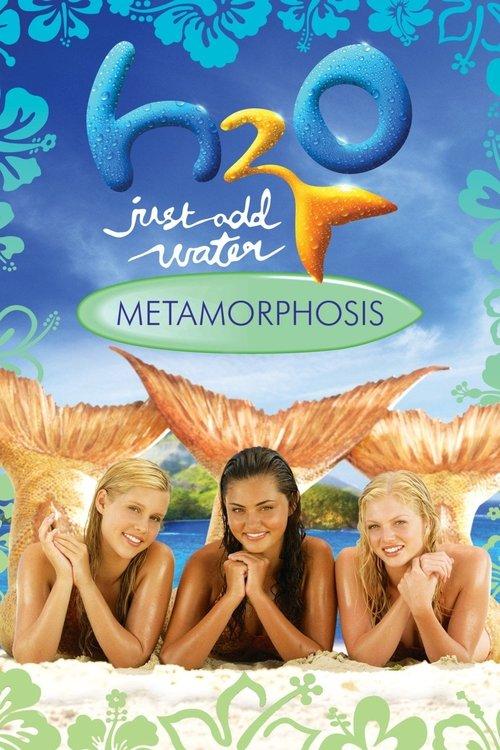 H2O: Just Add Water: Metamorphosis filmas online