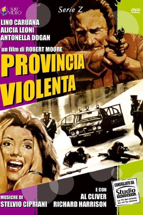 Provincia violenta filmas online