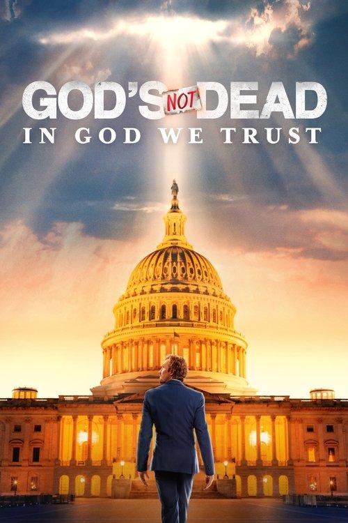 God's Not Dead: In God We Trust filmas online