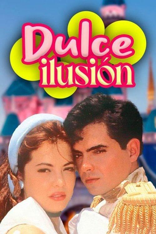 Dulce Ilusión filmas online