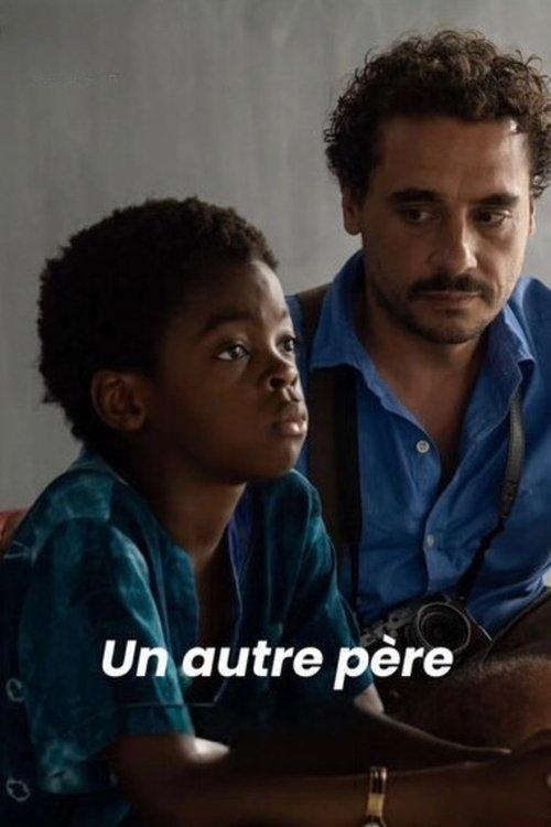 Un autre père filmas online