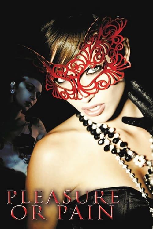Pleasure or Pain filmas online