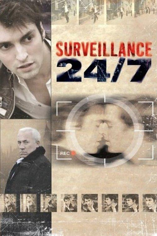 Surveillance 24/7 filmas online