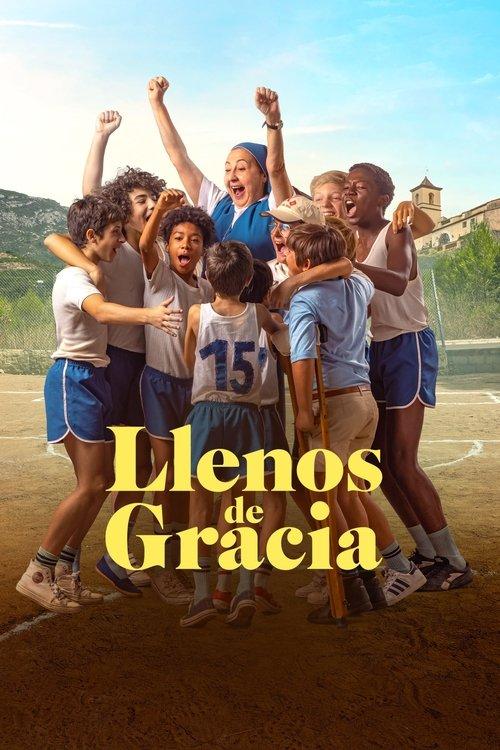 Llenos de gracia filmas online