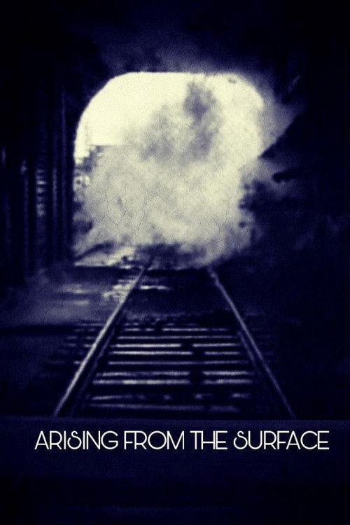 Arising from the Surface filmas online