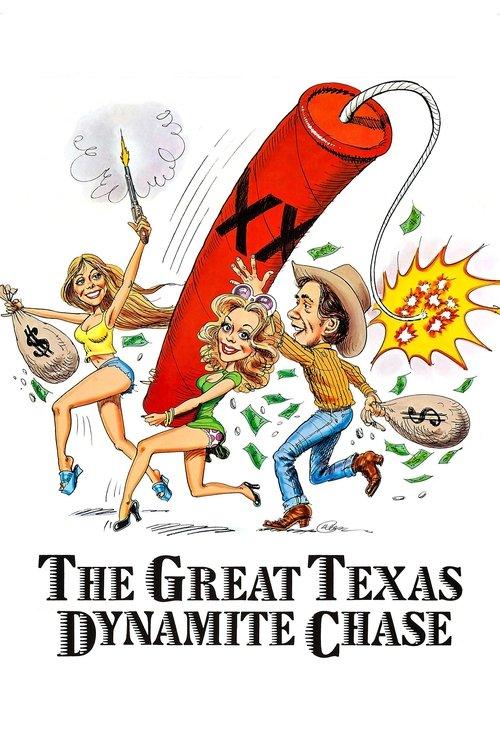 The Great Texas Dynamite Chase filmas online