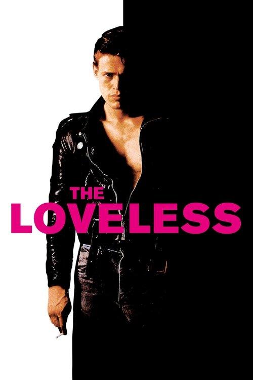 The Loveless filmas online