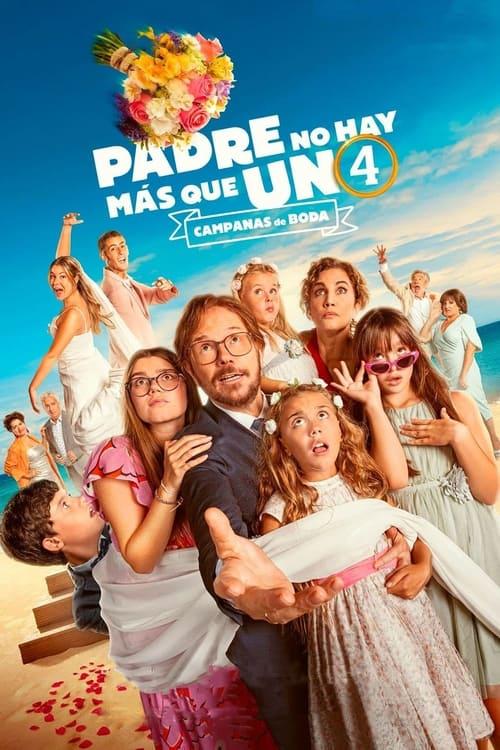 Padre no hay más que uno 4: Campanas de boda filmas online