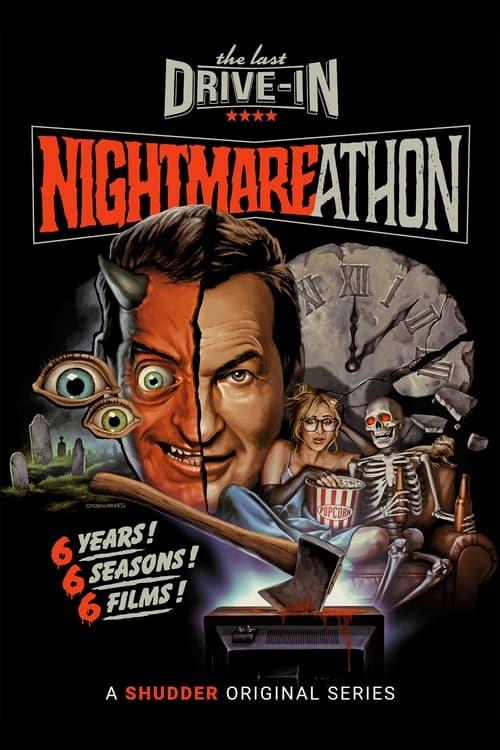 The Last Drive-In with Joe Bob Briggs: Nightmareathon filmas online