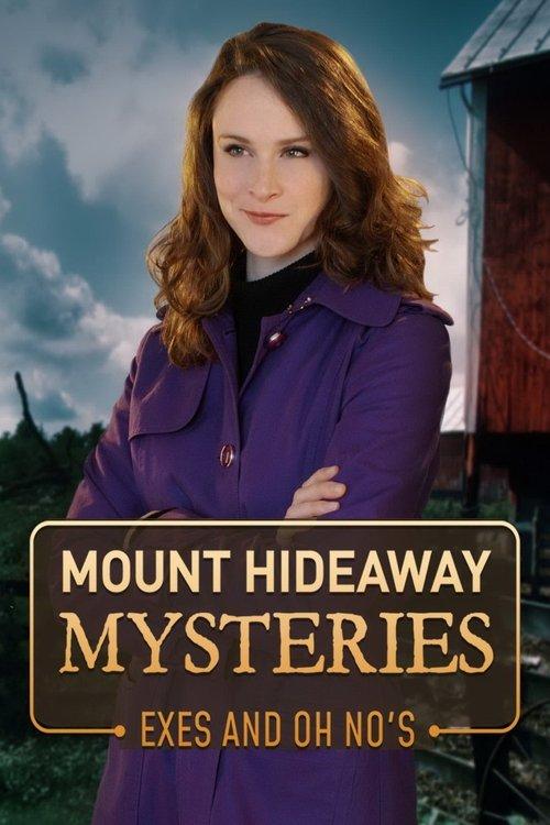 Mount Hideaway Mysteries: Exes and Oh No's filmas online