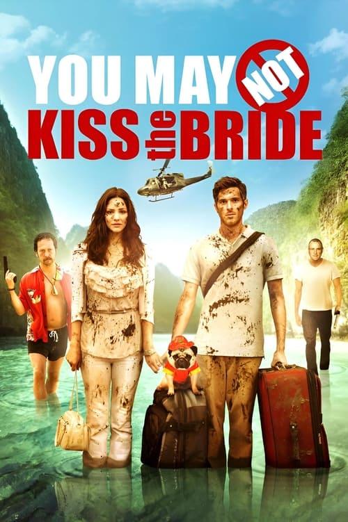 You May Not Kiss the Bride filmas online