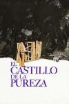 El castillo de la pureza filmas