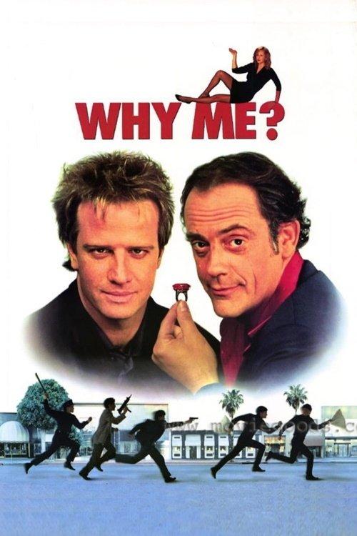 Why Me? filmas online