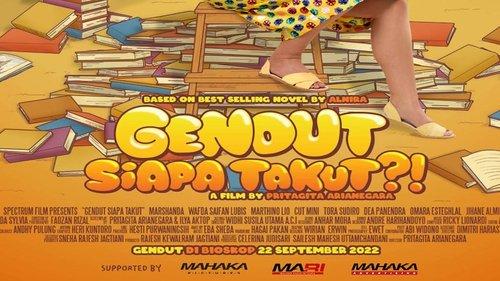 Gendut Siapa Takut?! filmas žiurėti online