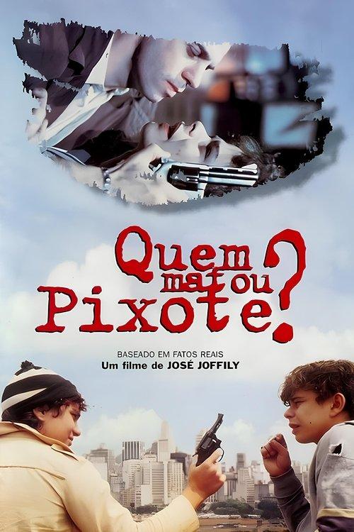 Who Killed Pixote? filmas online
