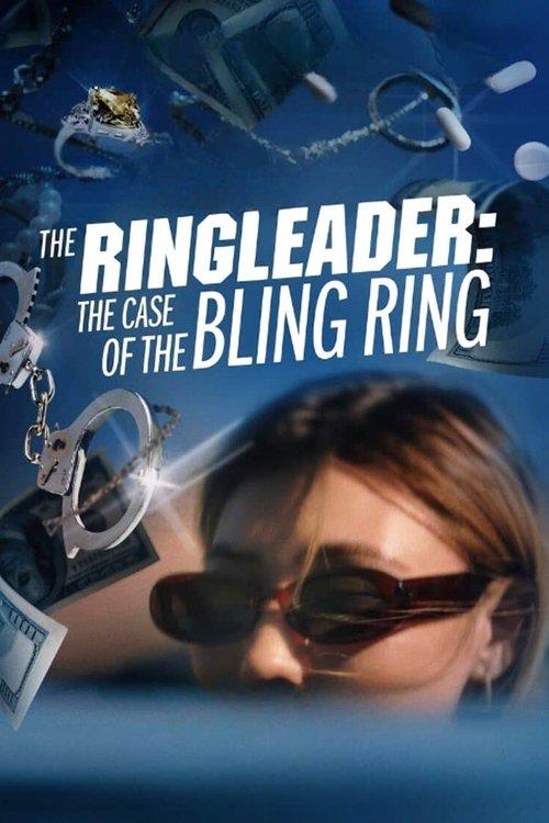 The Ringleader: The Case of the Bling Ring filmas online