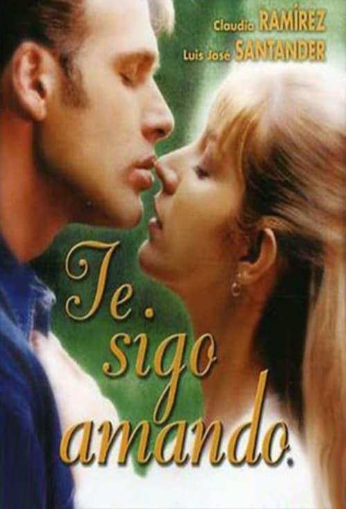 Te Sigo Amando filmas online