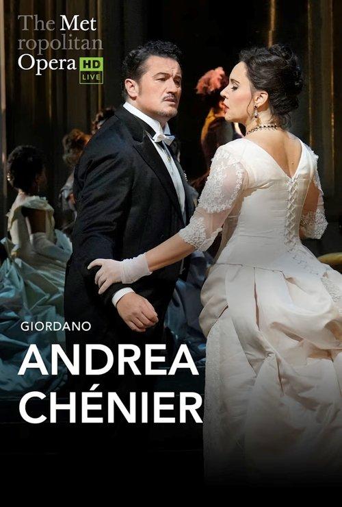The Metropolitan Opera: Andrea Chénier filmas online