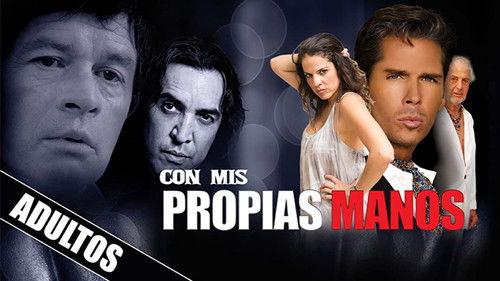 Con mis propias manos filmas žiurėti online